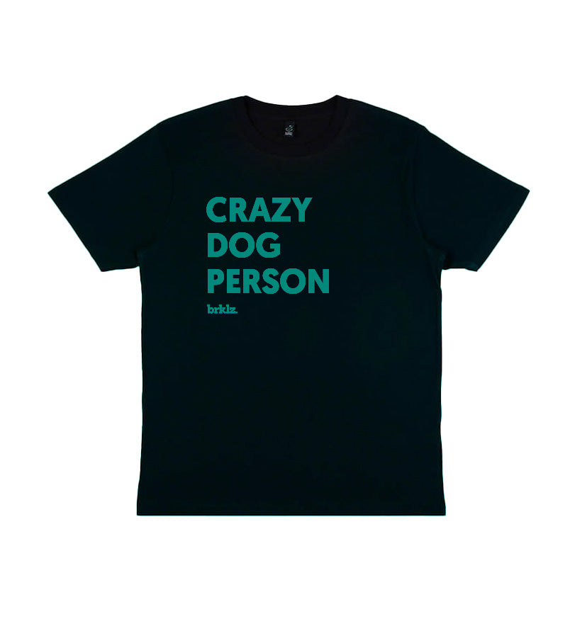 Crazy Dog Person T-Shirt 2.0 Black